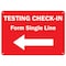 Signmission Public Safety, 7" Height, Decal, 10" X 7", Testing Check-in Form Single Line Left Arrow OS-NS-D-710-25475 - alternate 1